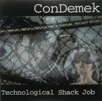 CONDEMEK - TECHNOLOGICAL SHACK JOB - CD [SPECIAL SALE]