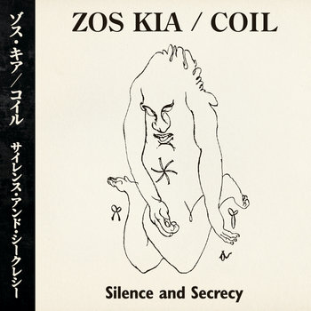 ZOS KIA / COIL - SILENCE AND SECRECY - CD