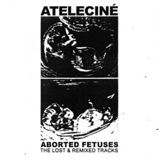 ATELECTINE - ABORTED FETUSES - MC