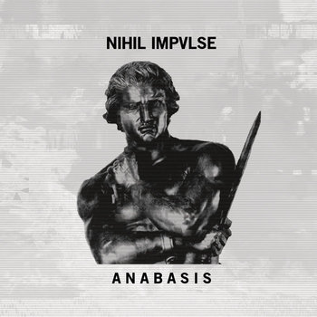 NIHIL IMPVLSE - ANABASIS - CD
