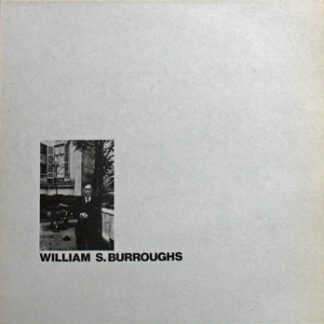 WILLIAM S. BURROUGHS - THE DOCTOR IS ON THE MARKET - LP [2nd HAND]